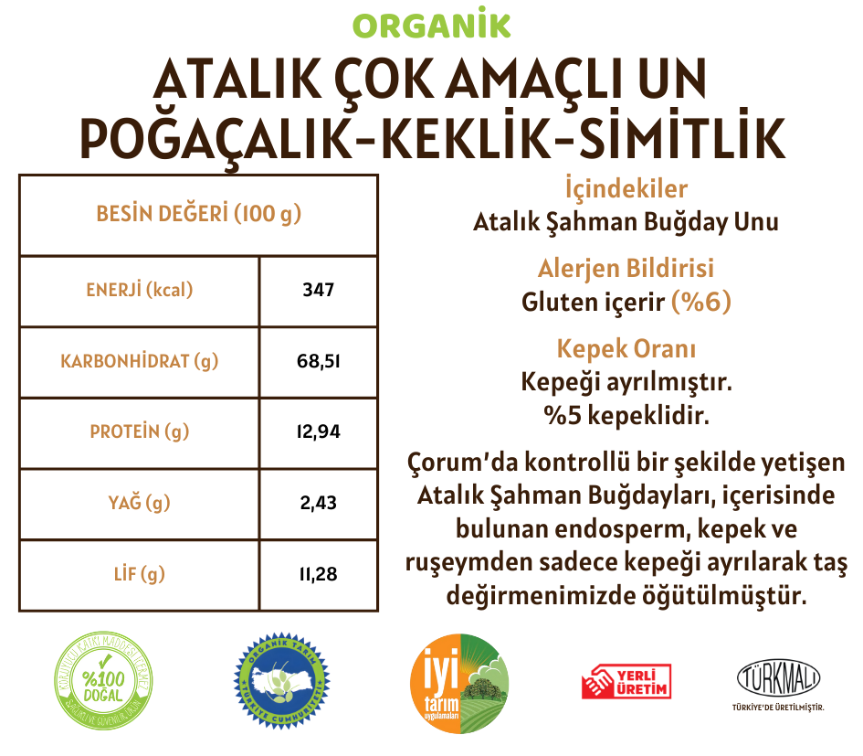 Organik Atalık Çok Amaçlı Un - Poğaçalık-Keklik-Simitlik - 20 Kilo